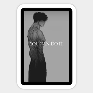 You Can Do It Sticker